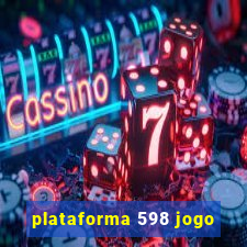 plataforma 598 jogo